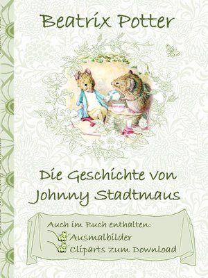 cover image of Die Geschichte von Johnny Stadtmaus  (inklusive Ausmalbilder und Cliparts zum Download)